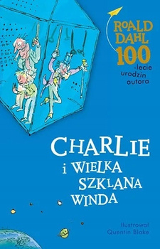 Charlie i Wielka Szklana Winda Książka dla dzieci
