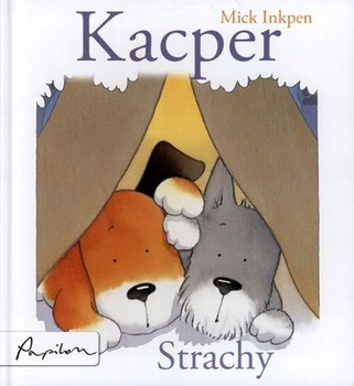 Kacper Strachy Mick Inkpen KSIĄŻKA DLA DZIECI