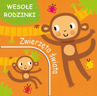 Zwierzęta świata Wesołe rodzinki książka