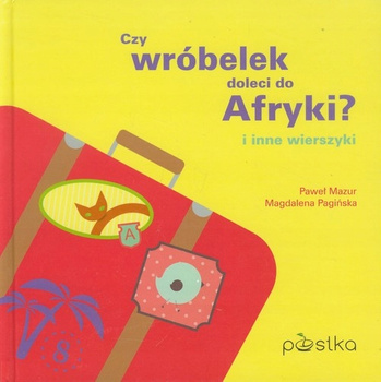Czy wróbelek doleci do Afryki Praca zbiorowa